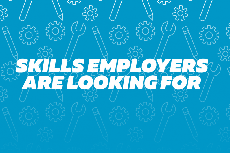 Skills employers are looking for